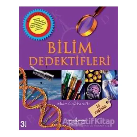 Bilim Dedektifleri - Mike Goldsmith - İş Bankası Kültür Yayınları