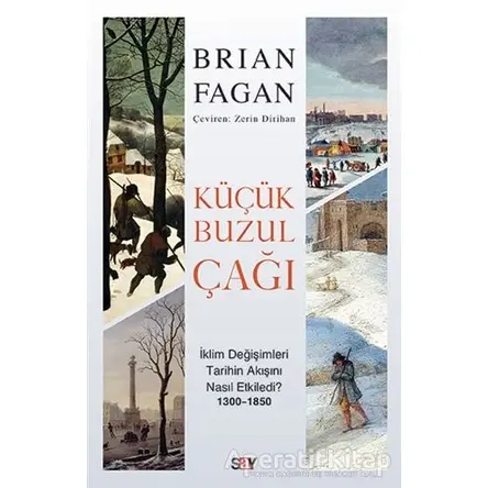 Küçük Buzul Çağı - Brian Fagan - Say Yayınları