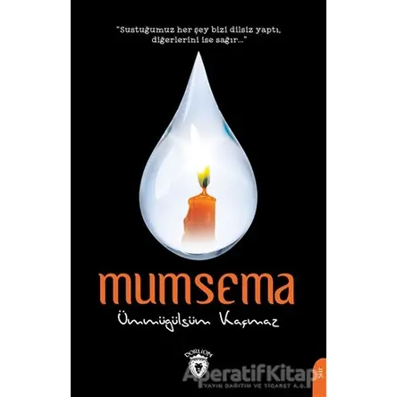Mumsema - Ümmügülsüm Kaçmaz - Dorlion Yayınları