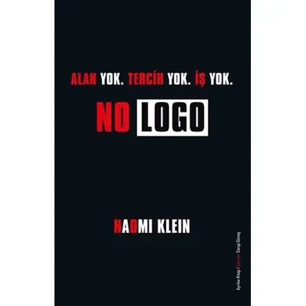 No Logo - Naomi Klein - Ayrıksı Kitap