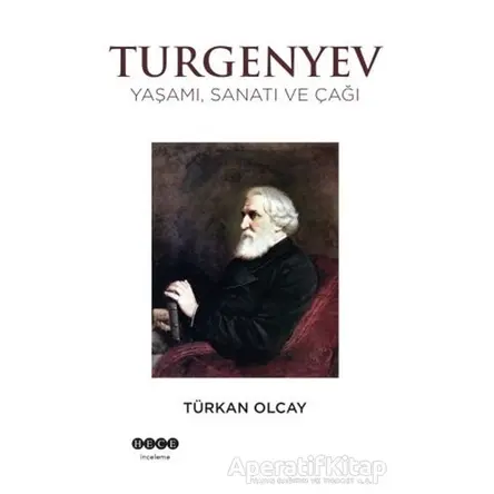 Turgenyev - Türkan Olcay - Hece Yayınları