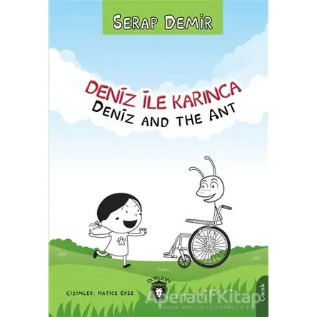 Deniz ile Karınca / Deniz and the Ant - Serap Demir - Dorlion Yayınları