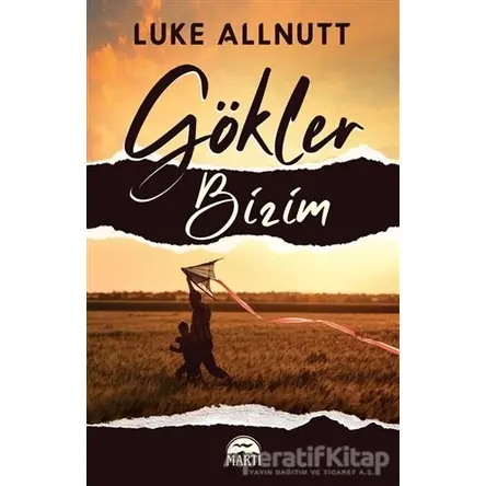 Go¨kler Bi·zi·m - Luke Allnutt - Martı Yayınları