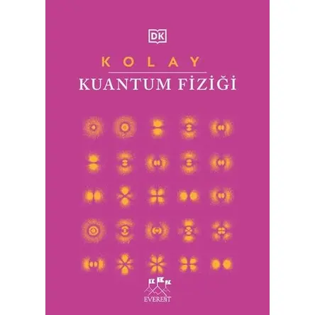 Kolay Kuantum Fiziği (Ciltli) - Ahmet Fethi Yıldırım - Everest Yayınları