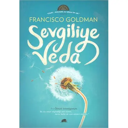 Sevgiliye Veda - Francisco Goldman - Kolektif Kitap