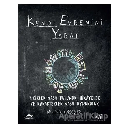 Kendi Evrenini Yarat - McLeod Kardeşler - Maya Kitap