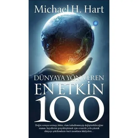 Dünyaya Yön Veren En Etkin 100 - Michael H. Hart - Güney Kitap
