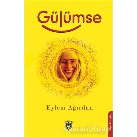 Gülümse - Eylem Ağırdan - Dorlion Yayınları