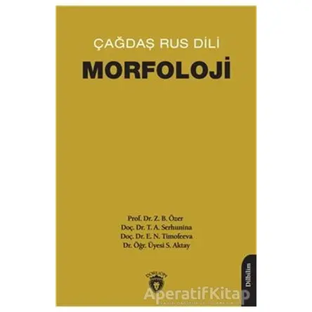 Çağdaş Rus Dili Morfoloji - Sonnur Aktay - Dorlion Yayınları