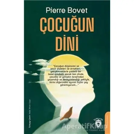 Çocuğun Dini - Pierre Bovet - Dorlion Yayınları