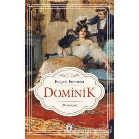 Dominik - Eugene Frometin - Dorlion Yayınları