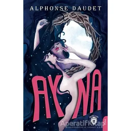 Ayna - Alphonse Daudet - Dorlion Yayınları