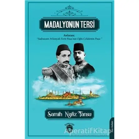 Madalyonun Tersi - Samih Nafiz Tansu - Dorlion Yayınları