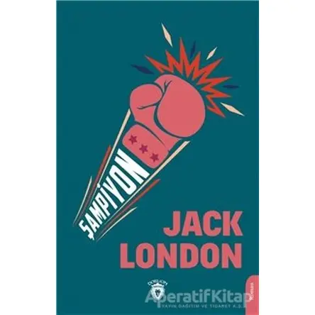Şampiyon - Jack London - Dorlion Yayınları