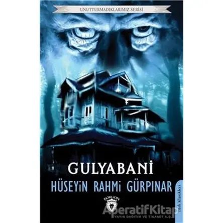 Gulyabani - Hüseyin Rahmi Gürpınar - Dorlion Yayınları
