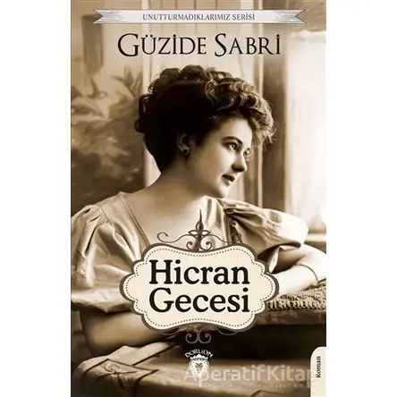 Hicran Gecesi - Güzide Sabri - Dorlion Yayınları