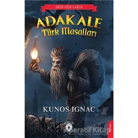 Adakale Türk Masalları - Kunos Ignac - Dorlion Yayınları