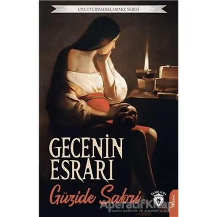 Gecenin Esrarı - Güzide Sabri - Dorlion Yayınları