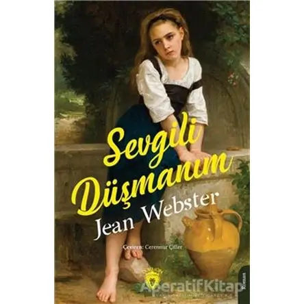 Sevgili Düşmanım - Jean Webster - Dorlion Yayınları