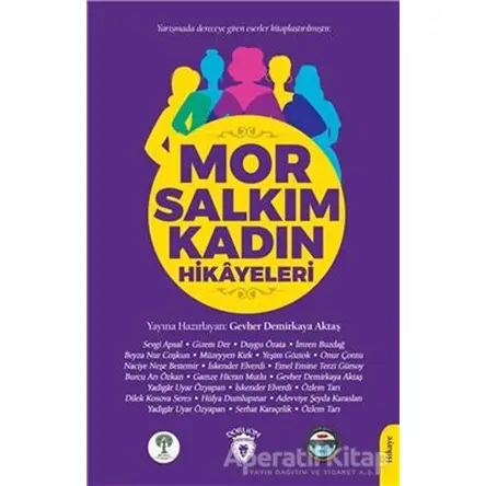 Mor Salkım Kadın Hikayeleri - Gevher Demirkaya Aktaş - Dorlion Yayınları
