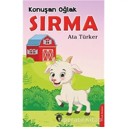 Konuşan Oğlak Sırma - Ata Türker - Dorlion Yayınları