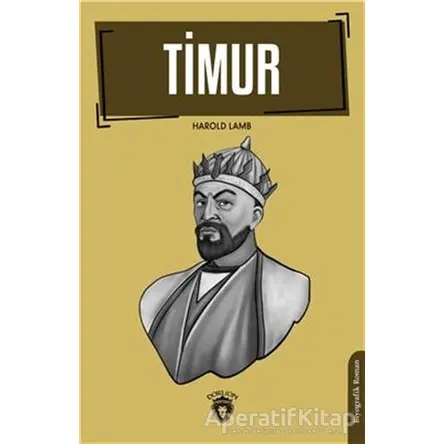 Timur - Harold Lamb - Dorlion Yayınları