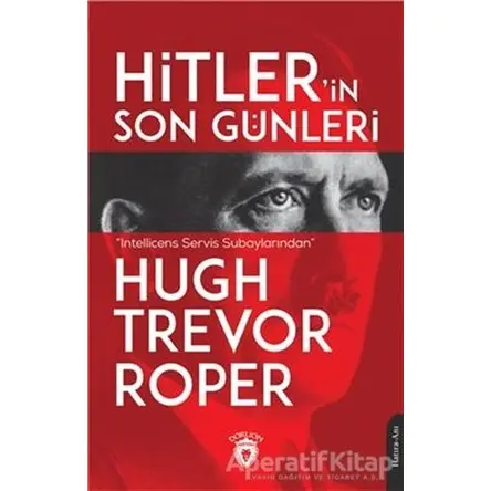 Bilinemeyen Gerçeğin Olasılıkları - Hugh Trevor Roper - Dorlion Yayınları