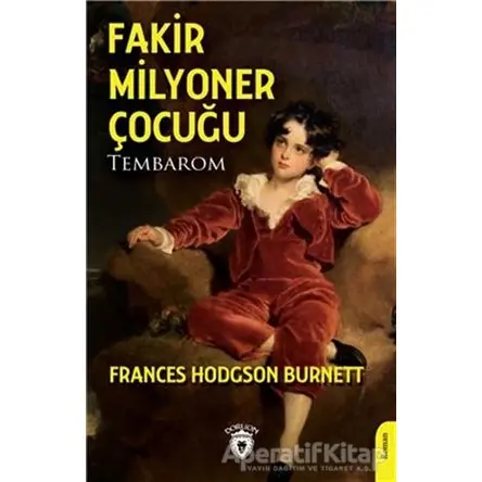 Fakir Milyoner Çocuğu - Frances Hodgson Burnett - Dorlion Yayınları