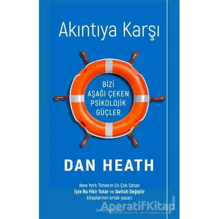 Akıntıya Karşı - Dan Heath - Sola Unitas
