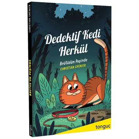Dedektif Kedi Herkül Brütüs’ün Peşinde - Christian Grenier - Tonguç Akademi