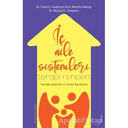 İç Aile Sistemleri Terapi Rehberi - Frank G. Anderson - Sola Unitas