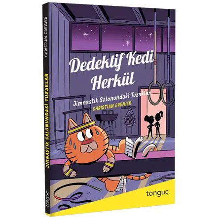 Dedektif Kedi Herkül Jimnastik Salonundaki Tuzaklar - Christian Grenier - Tonguç Akademi