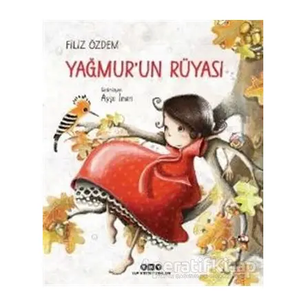 Yağmurun Rüyası - Filiz Özdem - Yapı Kredi Yayınları