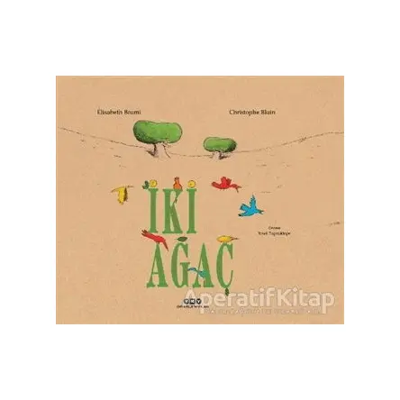 İki Ağaç - Elisabeth Brami - Yapı Kredi Yayınları