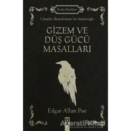 Gizem ve Düş Gücü Masalları - Edgar Allan Poe - Dex Yayınevi