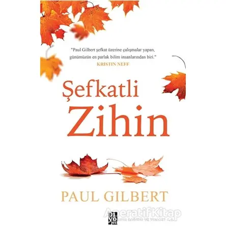 Şefkatli Zihin - Paul Gilbert - Diyojen Yayıncılık