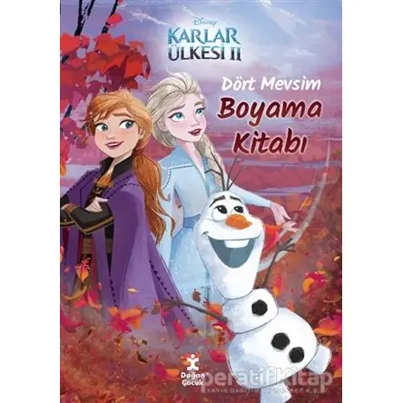 Disney Karlar Ülkesi 2 - Dört Mevsim Boyama Kitabı - Kolektif - Doğan Çocuk
