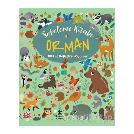 Orman Dikkat Geliştiren Oyunlar - Sobeleme Kitabı - Claire Stamper - Doğan Kitap