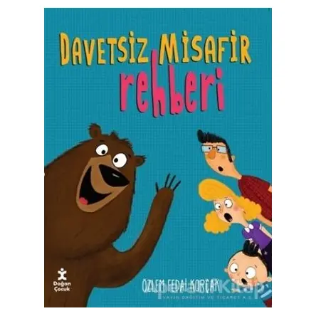 Davetsiz Misafir Rehberi - Özlem Fedai Korçak - Doğan Kitap