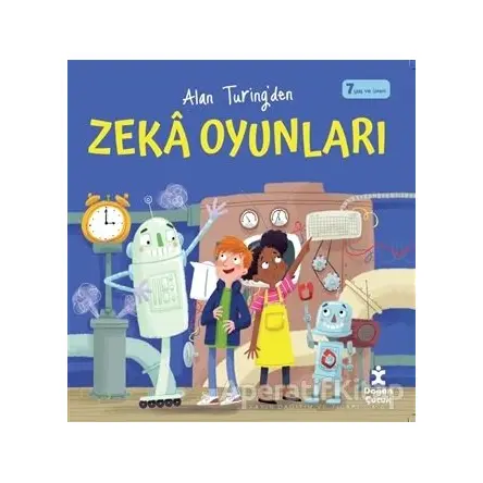 Alan Turing`den Zeka Oyunları - Alan Turing - Doğan Çocuk