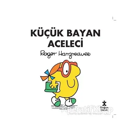 Küçük Bayan Aceleci - Roger Hargreaves - Doğan Çocuk