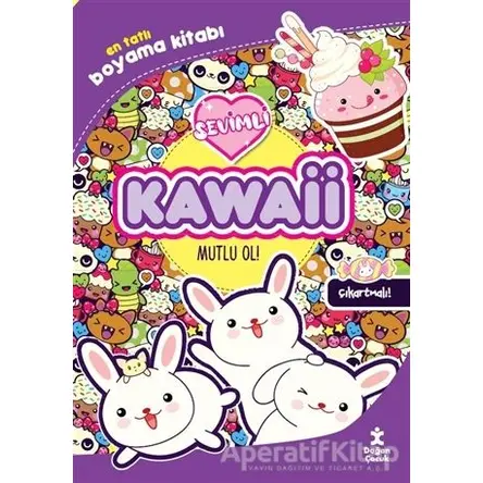 Kawaii Mutlu Ol! - En Tatlı Çıkartmalı Boyama Kitabı - Kolektif - Doğan Çocuk