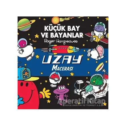 Küçük Bay ve Bayanlar Uzay Macerası - Roger Hargreaves - Doğan Çocuk