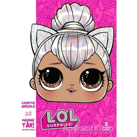 Maskeni Tak - LOL Surprise Boyama Kitabı - Kolektif - Doğan Çocuk