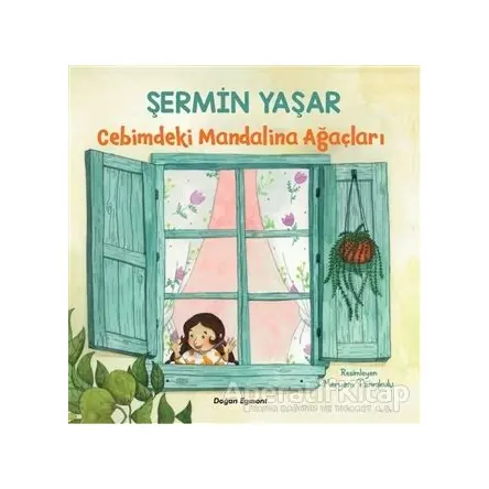Cebimdeki Mandalina Ağaçları - Şermin Yaşar - Doğan Egmont Yayıncılık