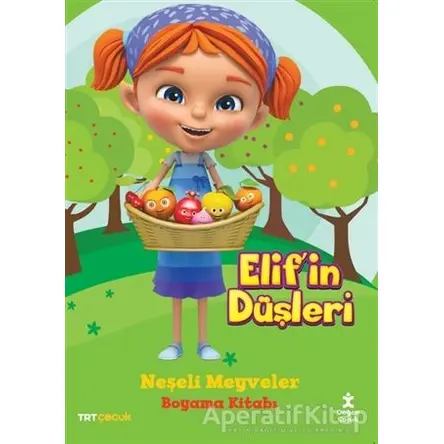 Elifin Düşleri - Neşeli Meyveler Boyama Kitabı - Kolektif - Doğan Çocuk