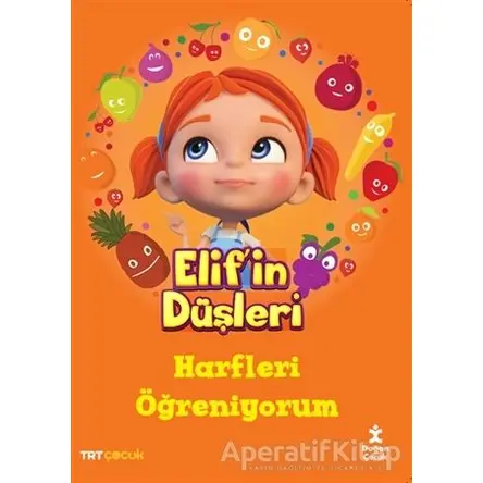 Elifin Düşleri - Harfleri Öğreniyorum - Kolektif - Doğan Çocuk