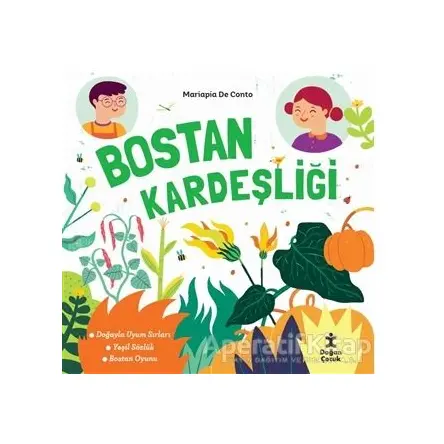 Bostan Kardeşliği - Mariapia De Conto - Doğan Çocuk