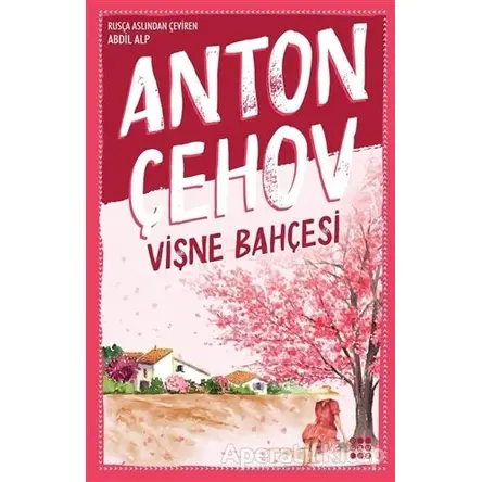 Vişne Bahçesi - Anton Pavloviç Çehov - Dokuz Yayınları