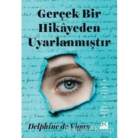 Gerçek Bir Hikayeden Uyarlanmıştır - Delphine de Vigan - Doğan Kitap